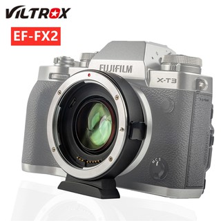 唯卓仕Viltrox EF-FX2 0.71X增光減焦自動對焦轉接環 佳能EF卡口鏡頭轉接至富士X卡口相機